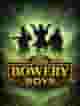 The Bowery Boys