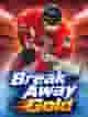 Break Away Gold