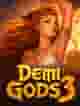 Demi Gods 3