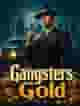 Gangsters Gold