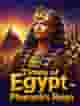 Times of Egypt - Pharaoh's Reign